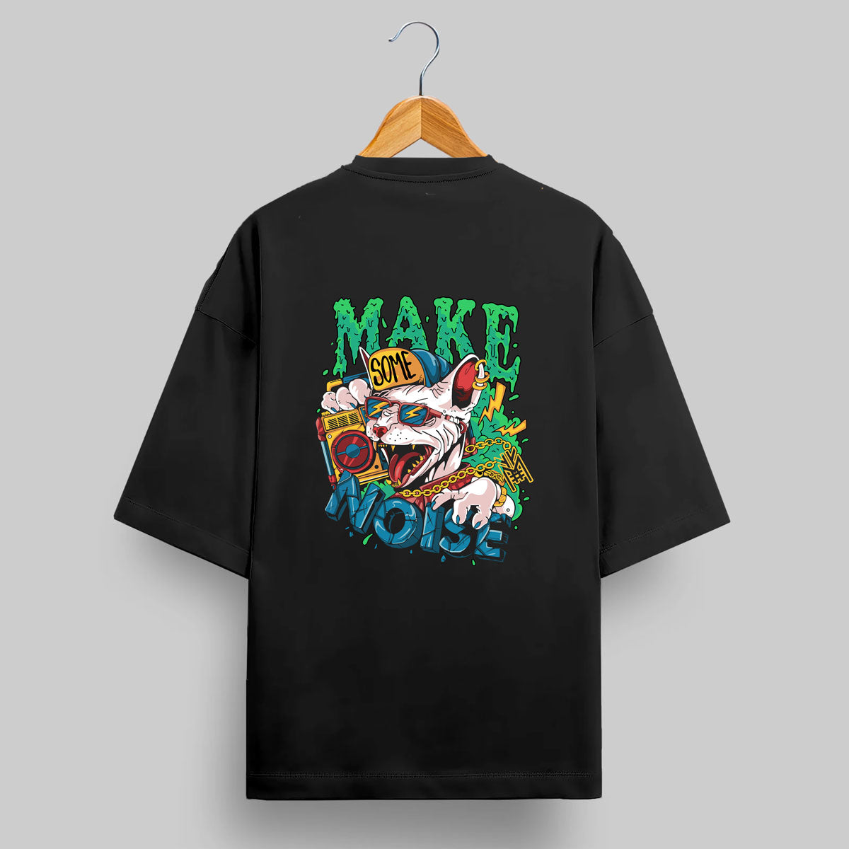 MAKE SOME NOISE Oversized T-shirt#113